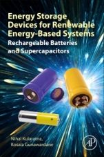 Energy Storage Devices for Renewable Energy-Based Systems: Rechargeable Batteries and Supercapacitors - ISBN 9780128207789