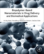 Biopolymer-Based Nanomaterials in Drug Delivery and Biomedical Applications - ISBN 9780128208748