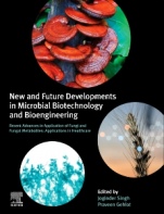 New and Future Developments in Microbial Biotechnology and Bioengineering: Recent Advances in Application of Fungi and Fungal Metabolites: Applications in Healthcare - ISBN 9780128210062