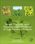 Recent Highlights in the Discovery and Optimization of Crop Protection Products - ISBN 9780128210352