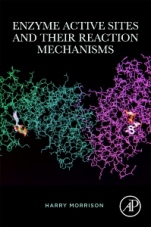 Enzyme Active Sites and their Reaction Mechanisms - ISBN 9780128210673