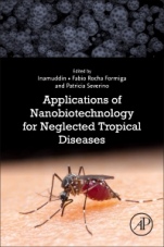 Applications of Nanobiotechnology for Neglected Tropical Diseases - ISBN 9780128211007