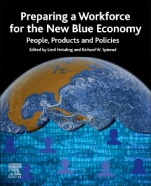 Preparing a Workforce for the New Blue Economy: People, Products and Policies - ISBN 9780128214312