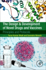 The Design and Development of Novel Drugs and Vaccines: Principles and Protocols - ISBN 9780128214718
