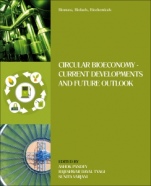 Biomass, Biofuels, Biochemicals: Circular Bioeconomy—Current Developments and Future Outlook - ISBN 9780128218785