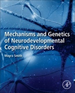 Mechanisms and Genetics of Neurodevelopmental Cognitive Disorders - ISBN 9780128219133