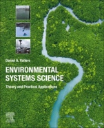 Environmental Systems Science: Theory and Practical Applications - ISBN 9780128219539