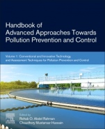Handbook of Advanced Approaches Towards Pollution Prevention and Control: Volume 1: Conventional and Innovative Technology, and Assessment Techniques for Pollution Prevention and Control - ISBN 978012