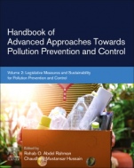 Handbook of Advanced Approaches Towards Pollution Prevention and Control: Volume 2: Legislative Measures and Sustainability for Pollution Prevention and Control - ISBN 9780128221341