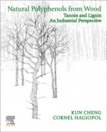 Natural Polyphenols from Wood: Tannin and Lignin – An Industrial Perspective - ISBN 9780128222058
