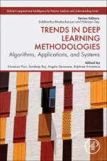 Trends in Deep Learning Methodologies: Algorithms, Applications, and Systems - ISBN 9780128222263
