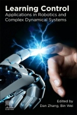 Learning Control: Applications in Robotics and Complex Dynamical Systems - ISBN 9780128223147