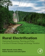 Rural Electrification: Optimizing Economics, Planning and Policy in an Era of Climate Change and Energy Transition - ISBN 9780128224038