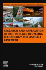 Research and Application of Hot In-Place Recycling Technology for Asphalt Pavement - ISBN 9780128224229