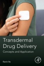 Transdermal Drug Delivery: Concepts and Application - ISBN 9780128225509