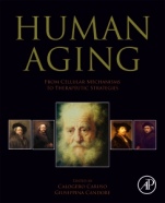 Human Aging: From Cellular Mechanisms to Therapeutic Strategies - ISBN 9780128225691