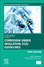 Corrosion Under Insulation (CUI) Guidelines: Technical Guide for Managing CUI - ISBN 9780128233320