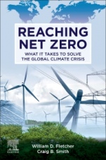 Reaching Net Zero: What It Takes to Solve the Global Climate Crisis - ISBN 9780128233665