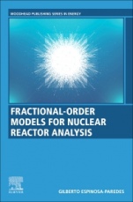 Fractional-Order Models for Nuclear Reactor Analysis - ISBN 9780128236659