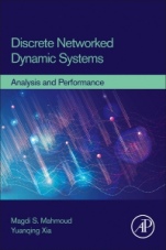 Discrete Networked Dynamic Systems: Analysis and Performance - ISBN 9780128236987