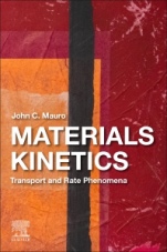 Materials Kinetics: Transport and Rate Phenomena - ISBN 9780128239070