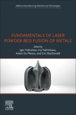 Fundamentals of Laser Powder Bed Fusion of Metals - ISBN 9780128240908