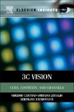 3C Vision: Cues, Context and Channels - ISBN 9780323165099