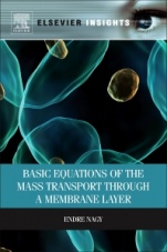 Basic Equations of the Mass Transport through a Membrane Layer - ISBN 9780323165365