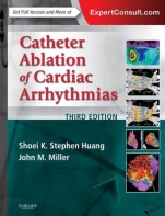 Catheter Ablation of Cardiac Arrhythmias, 3 Rev ed. - ISBN 9780323244299
