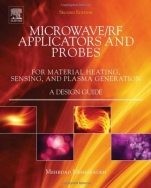 Microwave/RF Applicators and Probes: for Material Heating, Sensing, and Plasma Generation - ISBN 9780323322560