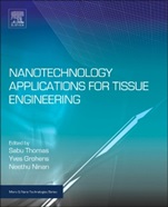 Nanotechnology Applications for Tissue Engineering - ISBN 9780323328890