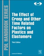The Effect of Creep and other Time Related Factors on Plastics and Elastomers - ISBN 9780323353137