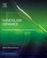 Nano-Glass Ceramics: Processing, Properties and Applications - ISBN 9780323353861