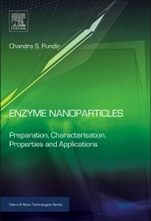 Enzyme Nanoparticles: Preparation, Characterisation, Properties and Applications - ISBN 9780323389136