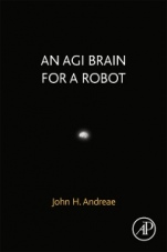 An AGI Brain for a Robot - ISBN 9780323852548