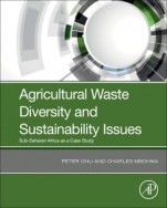 Agricultural Waste Diversity and Sustainability Issues: Sub-Saharan Africa as a Case Study - ISBN 9780323854023