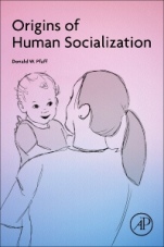 Origins of Human Socialization - ISBN 9780323858618