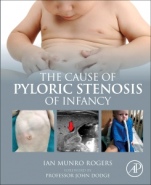 The Cause of Pyloric Stenosis of Infancy - ISBN 9780323897761