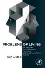 Problems of Living: Perspectives from Philosophy, Psychiatry, and Cognitive-Affective Science - ISBN 9780323902397