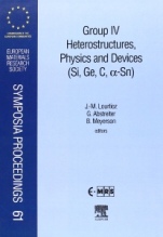 Group IV Heterostructures, Physics and Devices (Si, Ge, C, Sn) - ISBN 9780444205025
