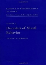 Handbook of Neuropsychology, Volume 4: Disorders of Visual Behavior - ISBN 9780444503695