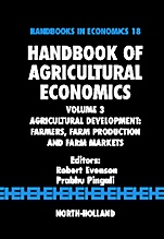 Handbook of Agricultural Economics: Agricultural Development: Farmers, Farm Production and Farm Markets - ISBN 9780444518736