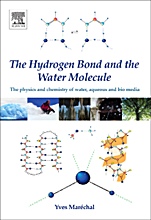 The Hydrogen Bond and the Water Molecule: The Physics and Chemistry of Water, Aqueous and Bio-Media - ISBN 9780444519573