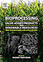 Bioprocessing for Value-Added Products from Renewable Resources: New Technologies and Applications - ISBN 9780444521149