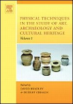 Physical Techniques in the Study of Art, Archaeology and Cultural Heritage - ISBN 9780444521316