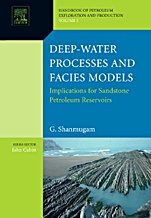 Deep-Water Processes and Facies Models: Implications for Sandstone Petroleum Reservoirs - ISBN 9780444521613