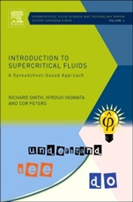 Introduction to Supercritical Fluids: A Spreadsheet-based Approach - ISBN 9780444522153