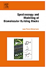 Spectroscopy and Modeling of Biomolecular Building Blocks - ISBN 9780444527080
