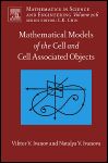 Mathematical Models of the Cell and Cell Associated Objects - ISBN 9780444527141
