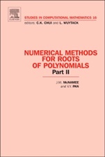 Numerical Methods for Roots of Polynomials - Part II - ISBN 9780444527301